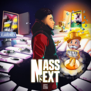 Nass Is Next (Explicit)