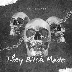 They ***** Made (feat. Roee3xs) [Explicit]