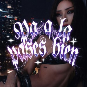 PA QUE LA PASES BIEN (Explicit)