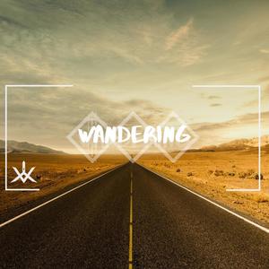 Wandering (Explicit)