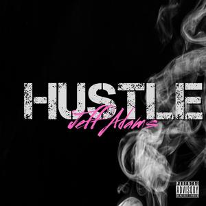 Hustle (Explicit)
