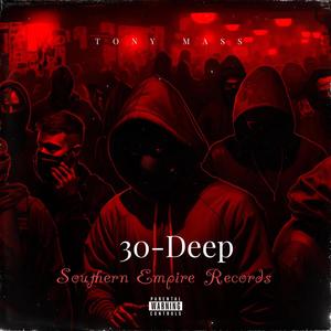 30 Deep (Explicit)