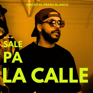 Sale Pa La Calle (Explicit)
