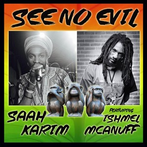 See No Evil (feat. Ishmel Mcanuff)