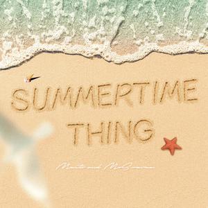 Summertime Thing (Explicit)