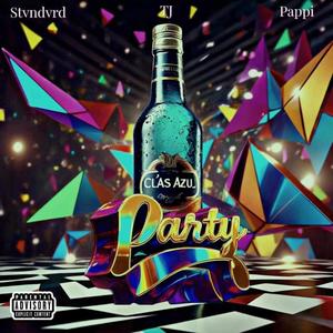 Party (feat. Pappi & TJ) (Explicit)