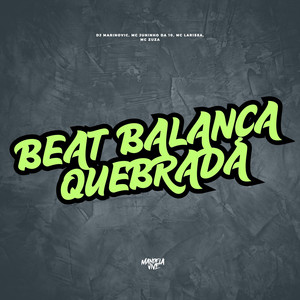 Dj Marinovic - Beat Balança Quebrada (Explicit)
