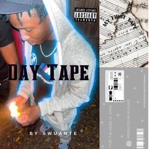 Day Tape (Explicit)