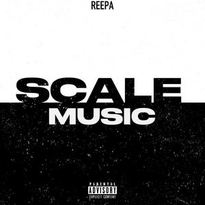 Scale Music (Explicit)