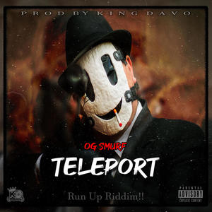 Teleport (feat. OG Smurf) (Explicit)