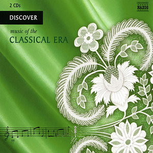 Discover Music of The Classical Era