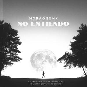 No Entiendo (Explicit)