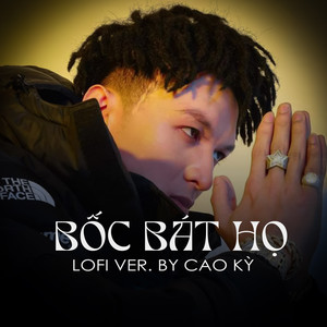 Bốc Bát Họ (Cao Kỳ Lofi Beat)