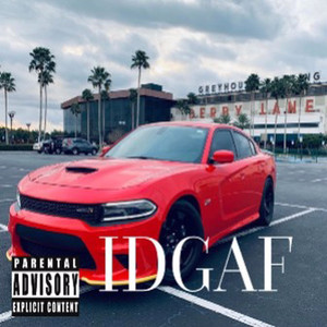 IDGAF (Explicit)