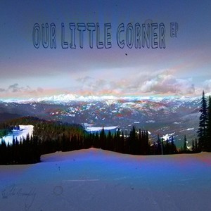 Our Little Corner EP