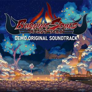 Burning Souls: Demo Original Soundtrack