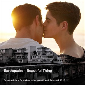 Earthquake (from "Beautiful Thing")