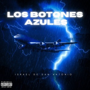 Los Botones Azules (Explicit)