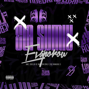 Ela Sumiu Evaporo (Explicit)