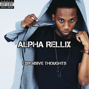 Expensive Thoughts (Explicit)