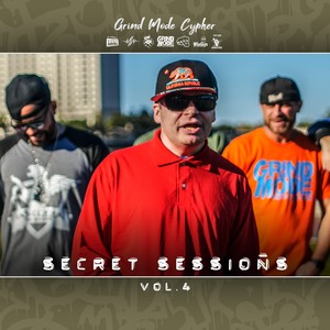 Grind Mode Cypher Secret Sessions, Vol. 4