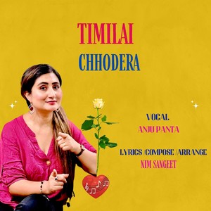 Timilai Chhodera (Remix)