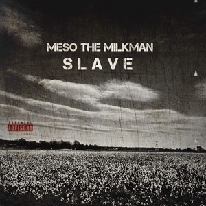 Slave (Explicit)