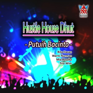 Hustle House Dhut