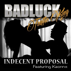 Indecent Proposal(feat. Keonna) (Explicit)
