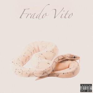 Frado Vito (Explicit)