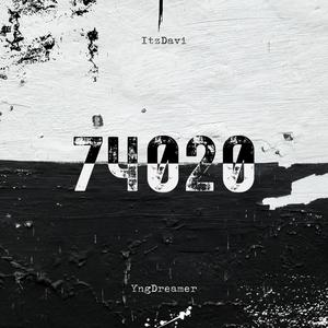 74020 (feat. yngdreamer) [Explicit]