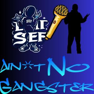 Ain't No Gangster (Explicit)
