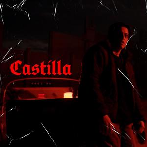 Castilla (feat. Ergo OG) [Explicit]