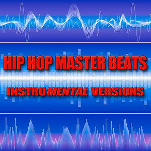 Hip Hop Master Beats - Instrumental Versions