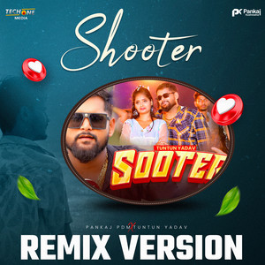 Shooter (DJ Remix)