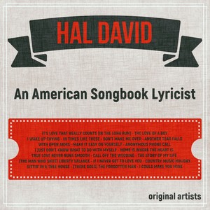 Hal David; An American Songbook Lyricist