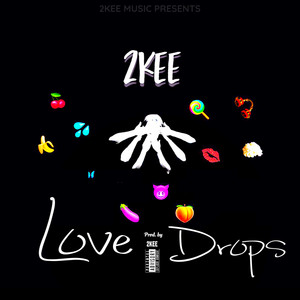 Love Drops (Explicit)
