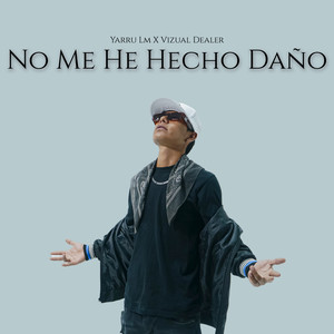 No Me He Hecho Daño (Explicit)