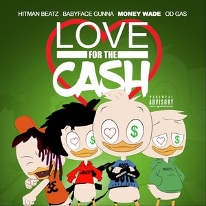 Love 4 the Cash (Explicit)