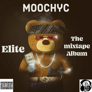 Elite The Mixtape Album (Explicit)