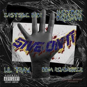 5ive On It (feat. BBM RoadRunner, Eastside Baby & Lil Trav) (Explicit)