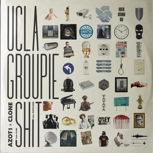 UCLA groupie **** (feat. Clone, D-Sol & Dustn DIGN) [Explicit]