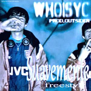 Suavemente freestyle (feat. 0utsider999) (Explicit)