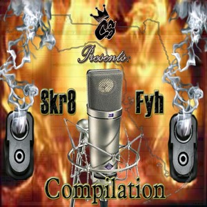 Skr8 Fyh Compilation (Explicit)