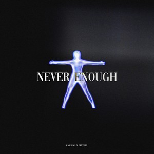 Never Enough (Radio Edit)