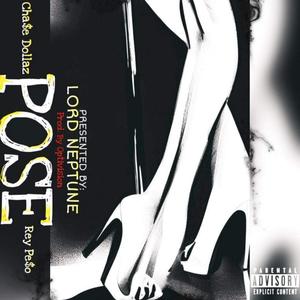 Pose (feat. Rey Pe$o & Lord Neptune) (Explicit)