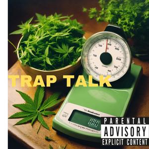 Trap talk (feat. Gwala Gambinoo) [Explicit]