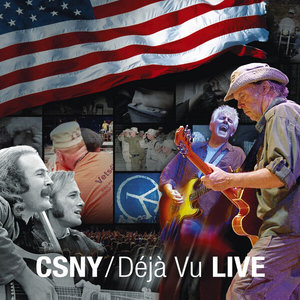 CSNY/Déjà Vu Live