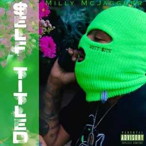 Milly McJaggurr - The $Plash Continues (Explicit)