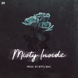 Misty Inside